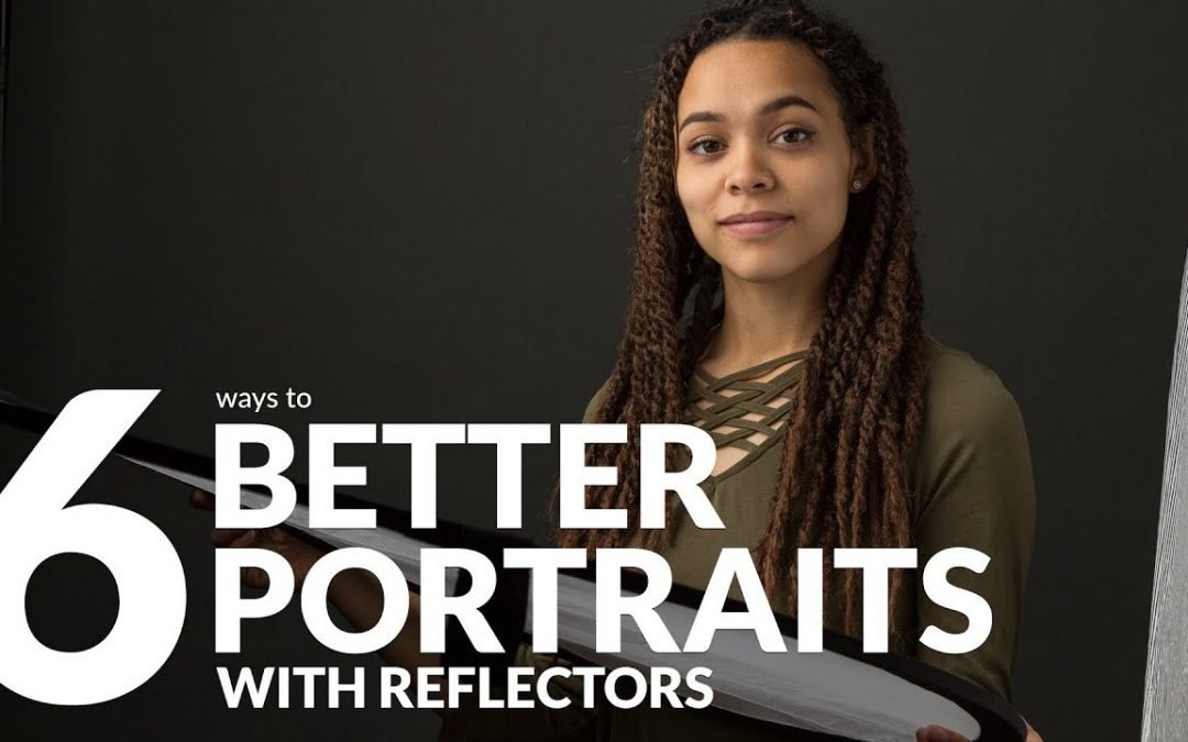 Low-Cost Reflector: 6 Ways to Take Better Portraits (7:21)