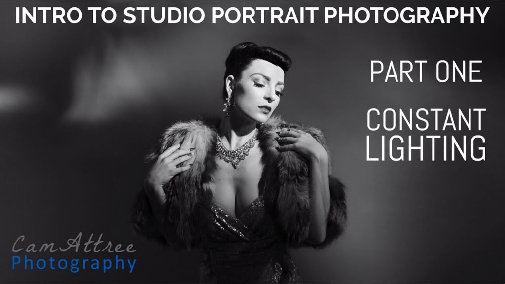 Master Class Intro to Studio Portrait Photo - Part 1 - Constant Lights for Studio Portraiture - Cam Attree