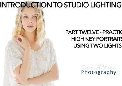 Master Class Intro to Studio Portrait Photo - Part 12 - Two-Light High Key Portraits - Cam Attree