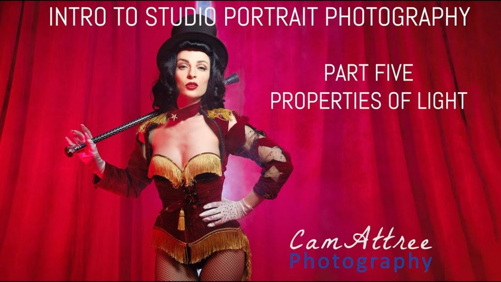 Master Class Intro to Studio Portrait Photo - Part 5 - Properties of Light - Cam Attree