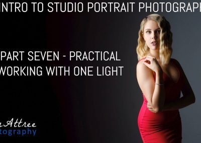 Master Class Intro to Studio Portrait Photo - Part 7 - Working with a One-Light Setup - Cam Attree